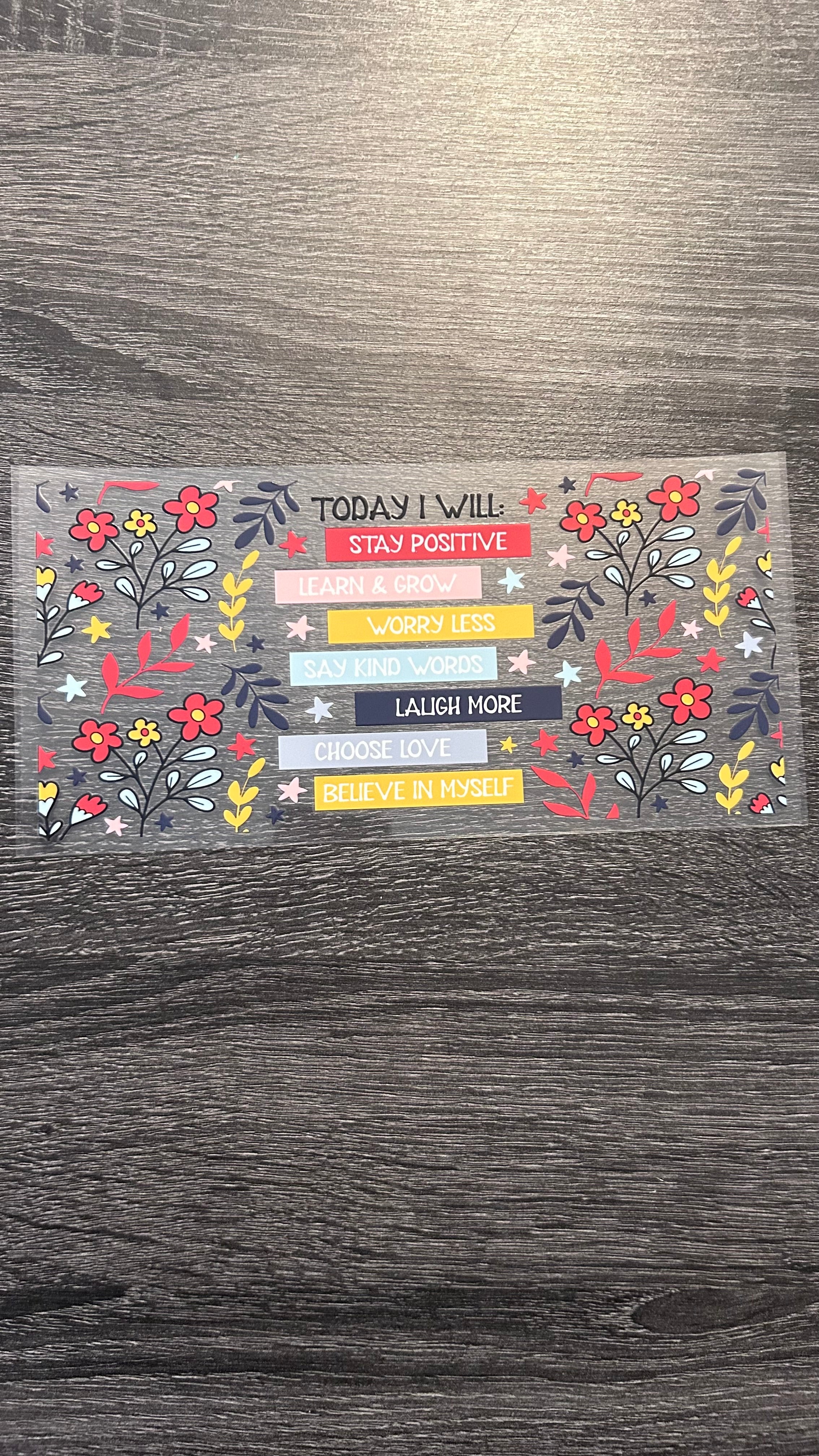 Today I Will - Floral Affirmations Decal