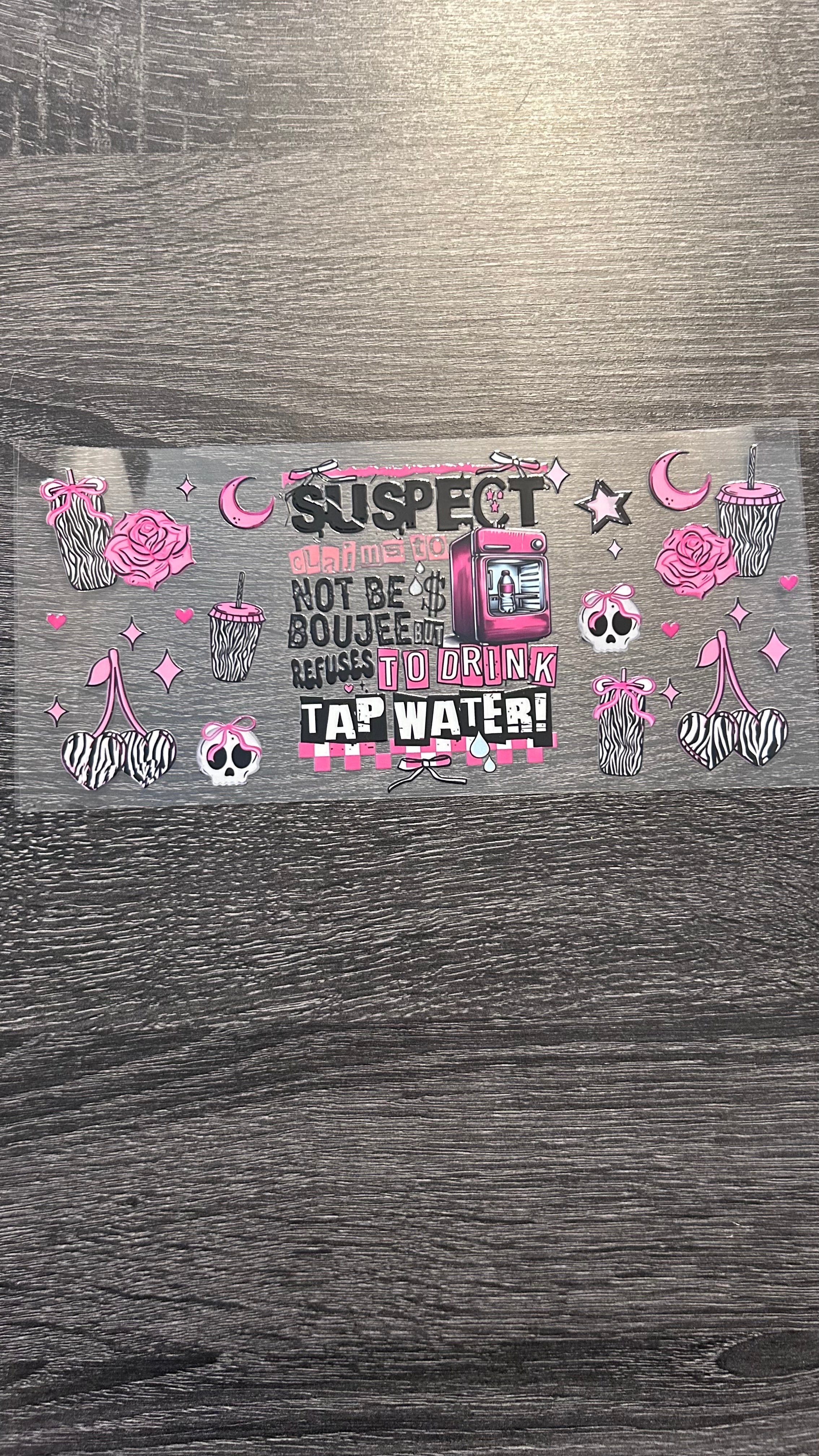 Suspect Claims to Not Be Boujee But Refuses to Drink Tap Water - Decal
